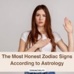 The Most Honest Zodiac Signs According to Astrology