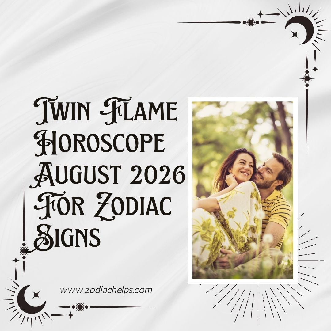 Twin Flame Horoscope August 2026 For Zodiac Signs