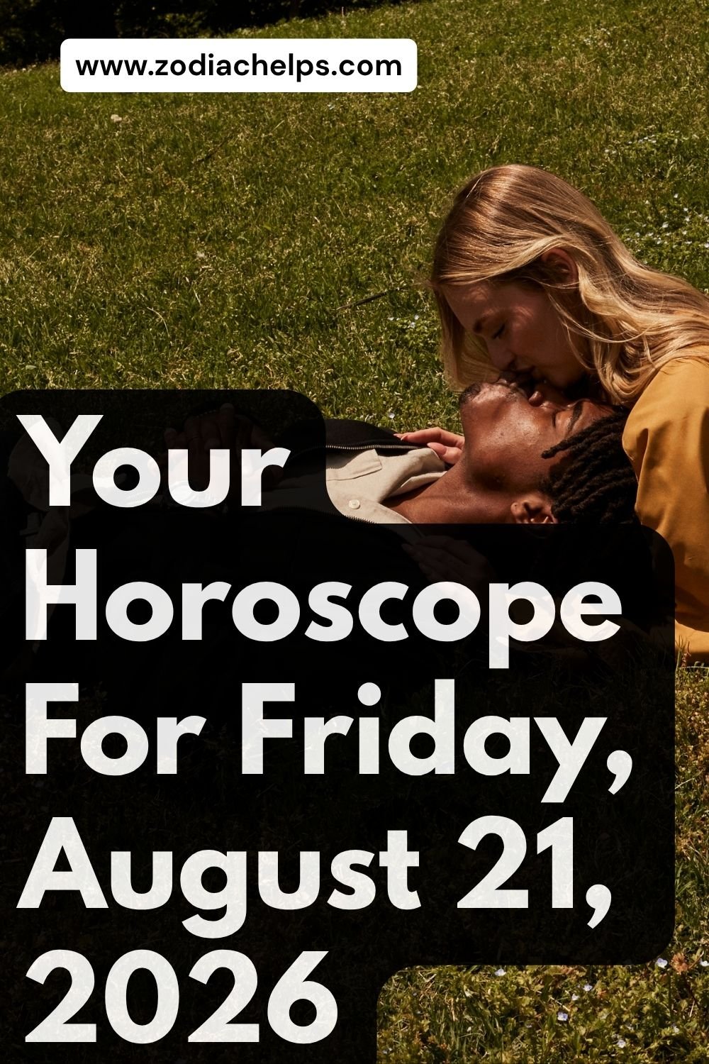 Your Horoscope For Friday, August 21, 2026