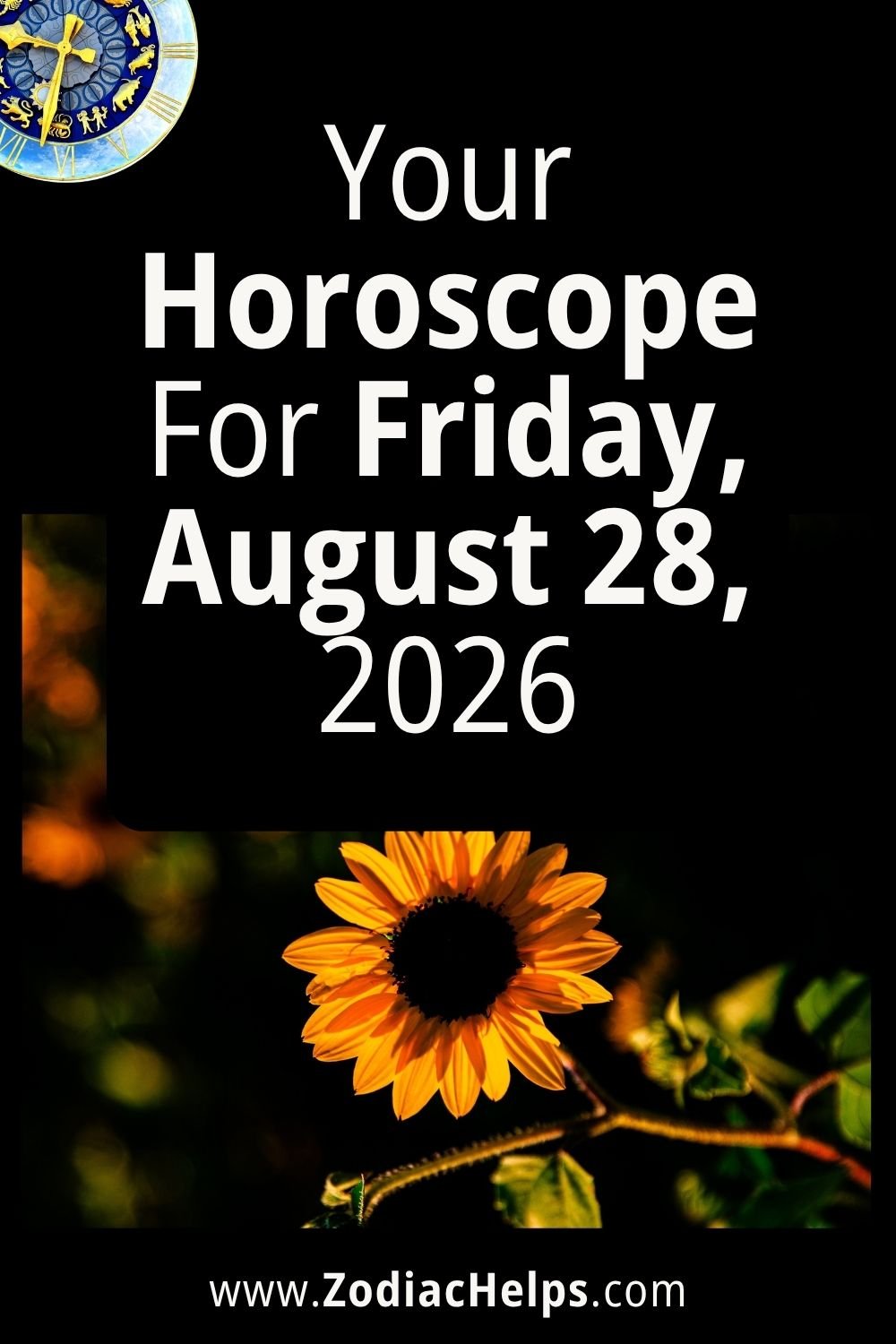 Your Horoscope For Friday, August 28, 2026