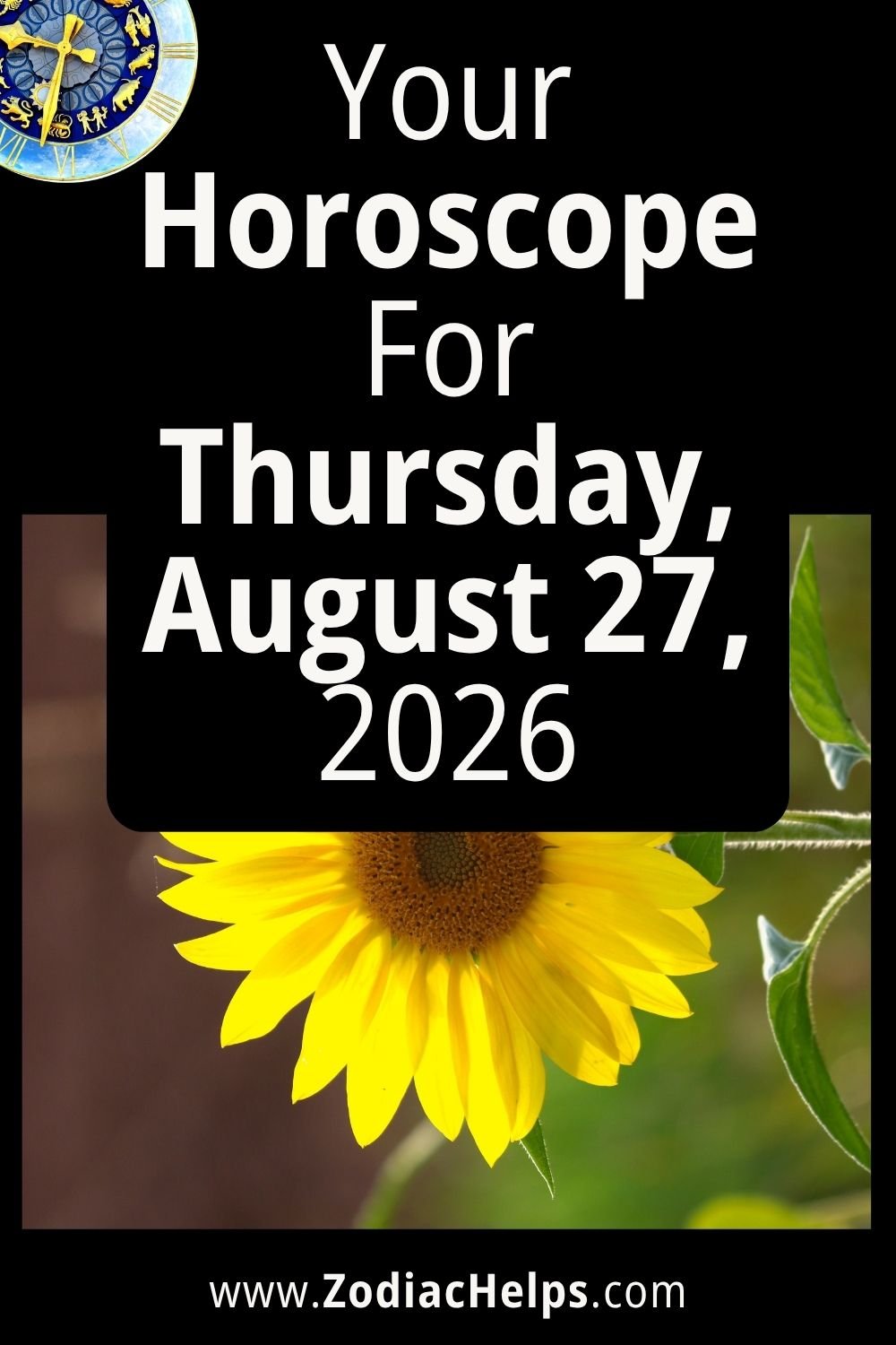 Your Horoscope For Thursday, August 27, 2026
