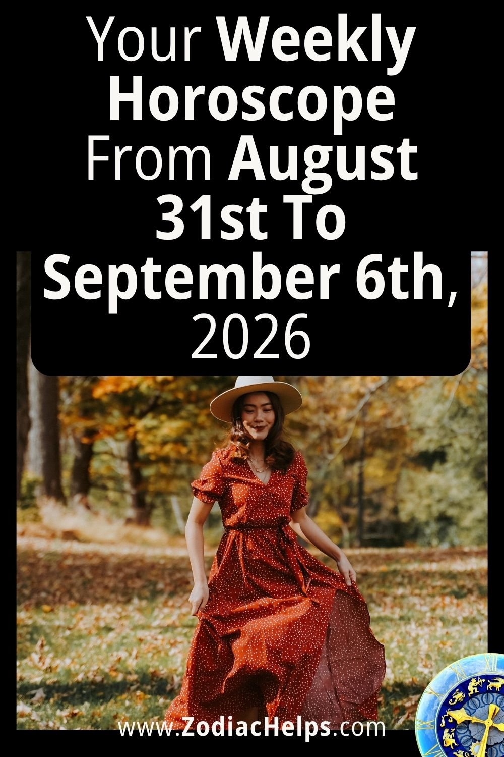 Your Weekly Horoscope From August 31st To September 6th, 2026