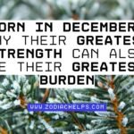 Born In December? Why Their Greatest Strength Can Also Be Their Greatest Burden
