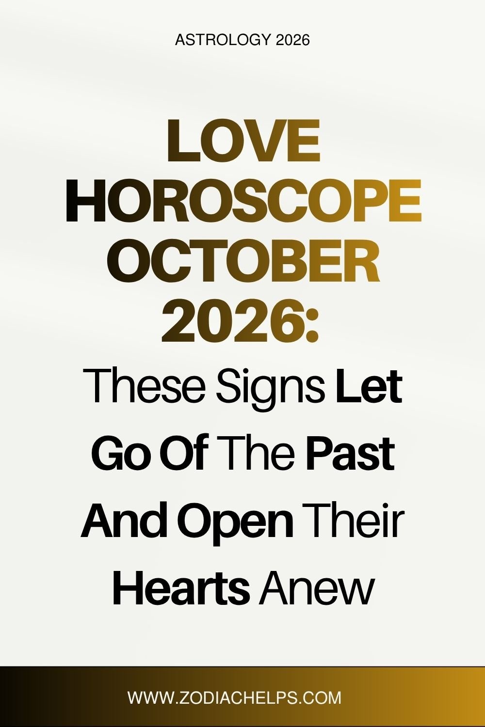 Love Horoscope October 2026: These Signs Let Go Of The Past And Open Their Hearts Anew