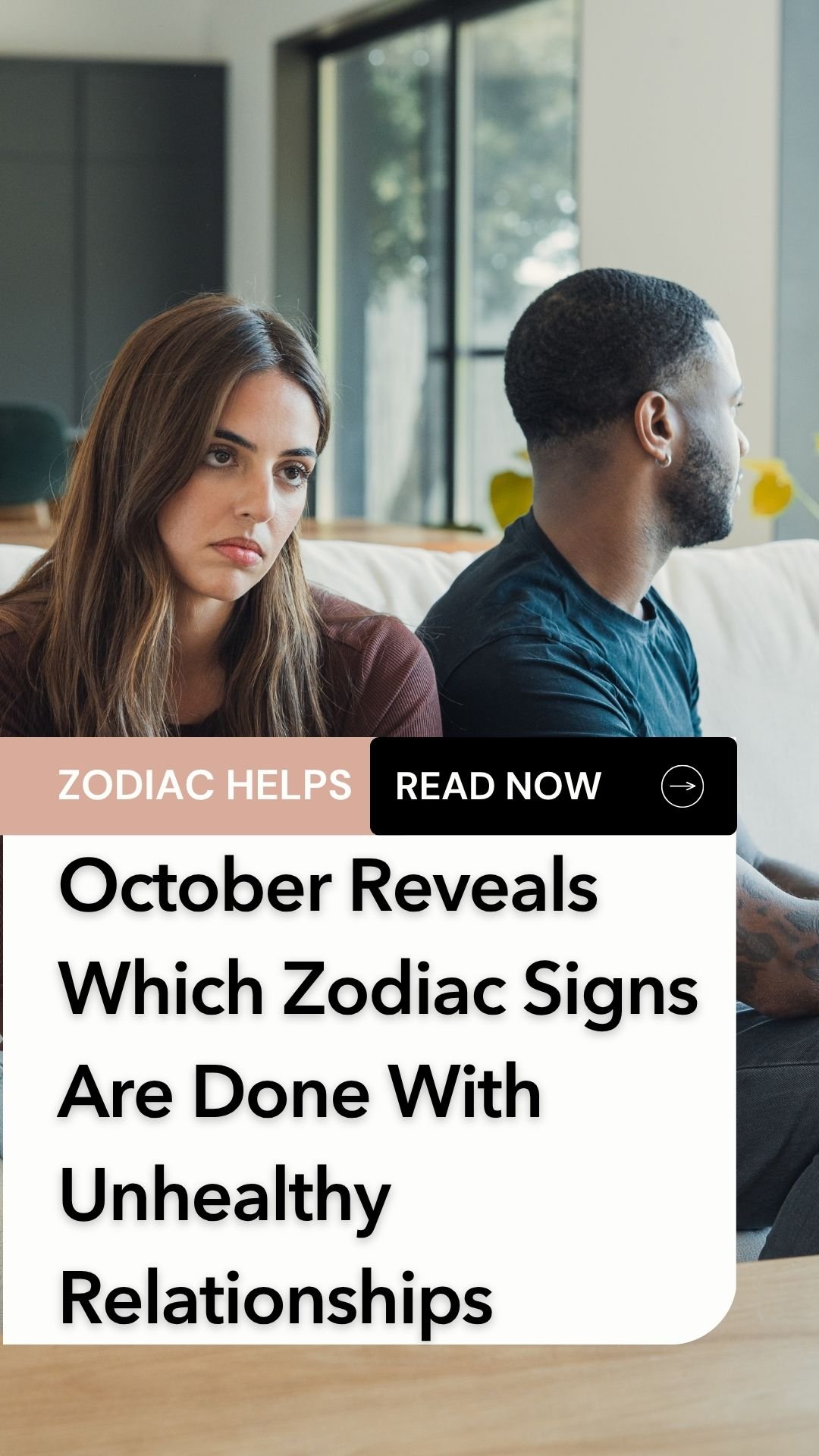 October Reveals Which Zodiac Signs Are Done With Unhealthy Relationships