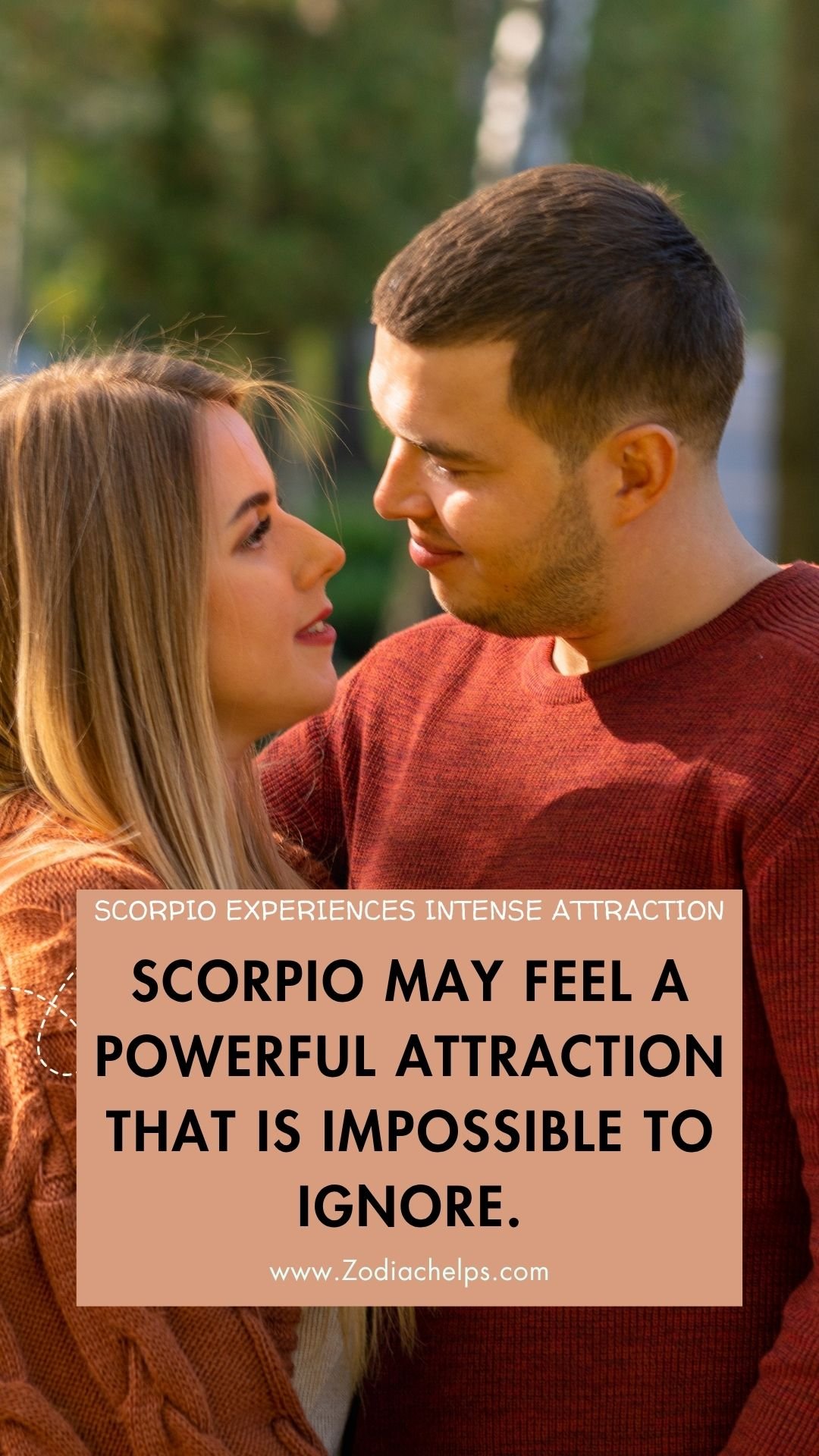 Scorpio Experiences Intense Attraction
