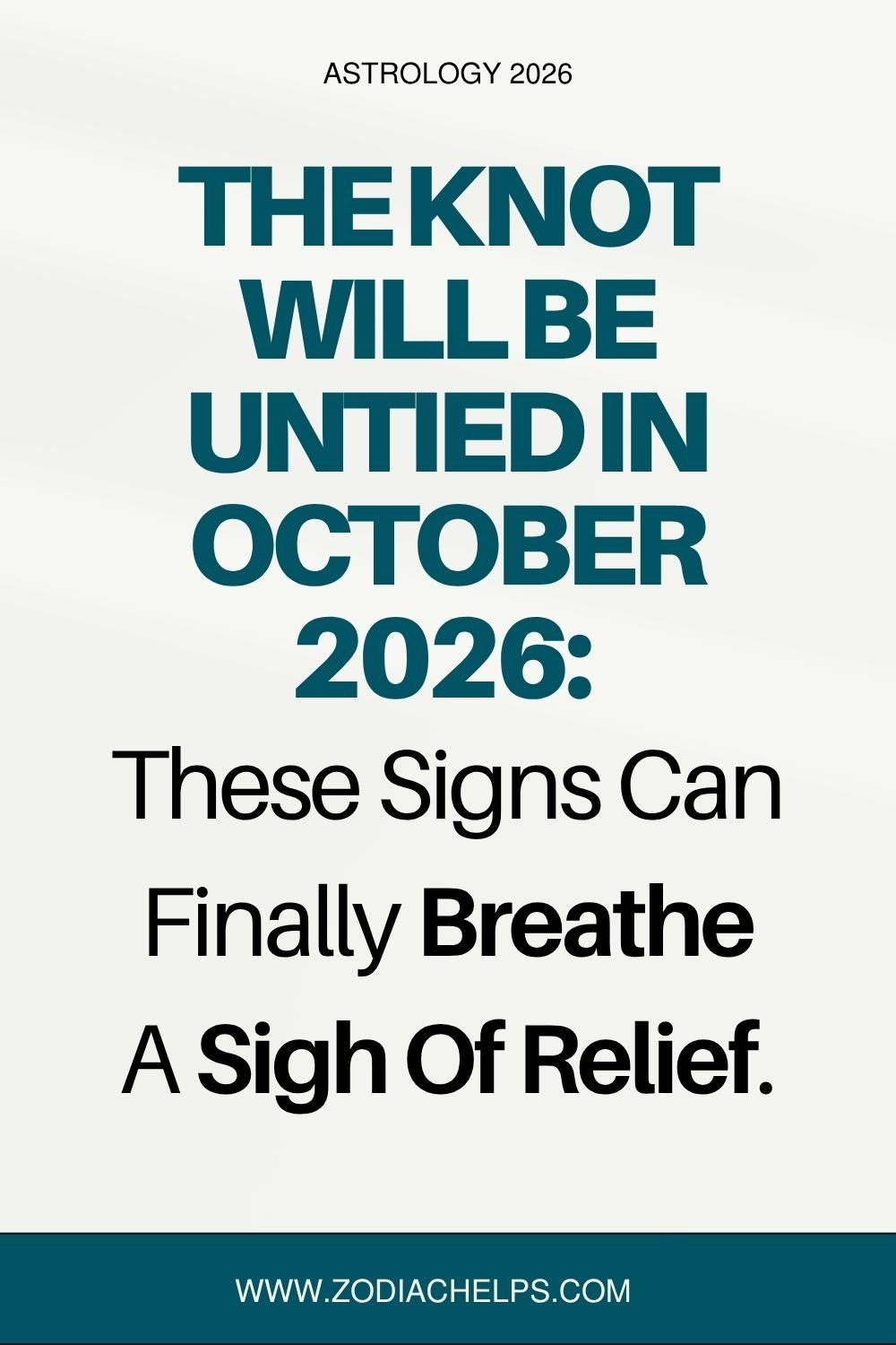 The Knot Will Be Untied In October 2026: These Signs Can Finally Breathe A Sigh Of Relief.