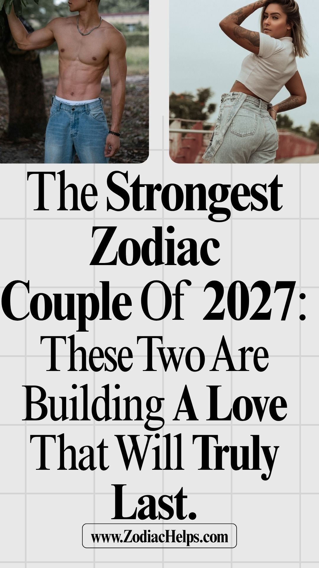 The Strongest Zodiac Couple Of 2027: These Two Are Building A Love That Will Truly Last.