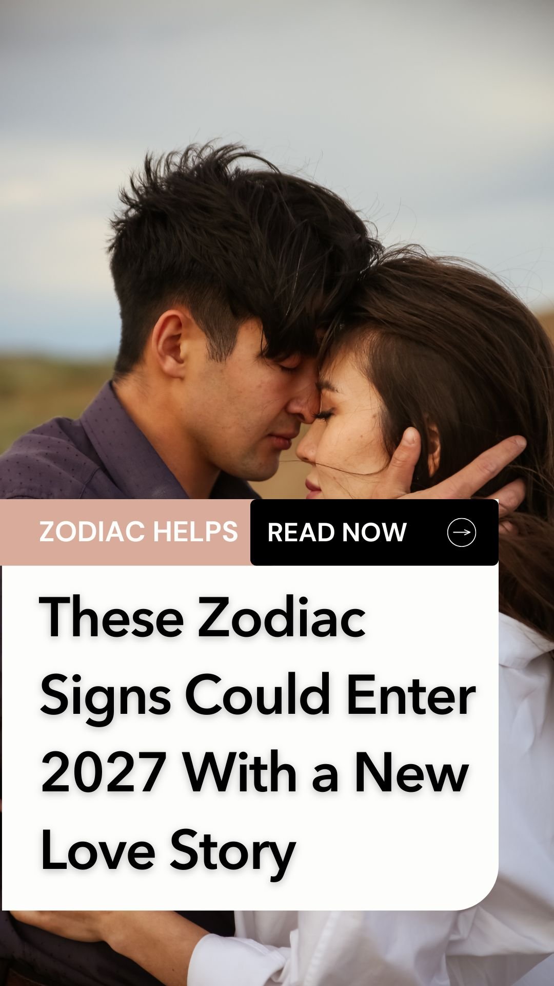 These Zodiac Signs Could Enter 2027 With a New Love Story