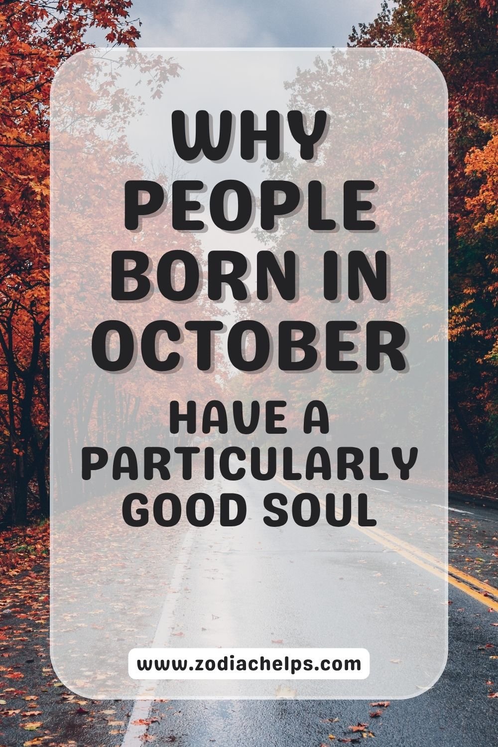 Why People Born In October Have A Particularly Good Soul