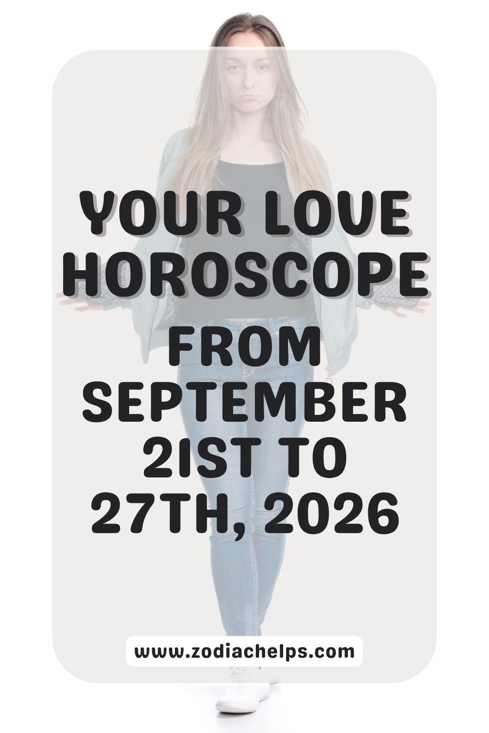 Your Love Horoscope From September 21st To 27th, 2026