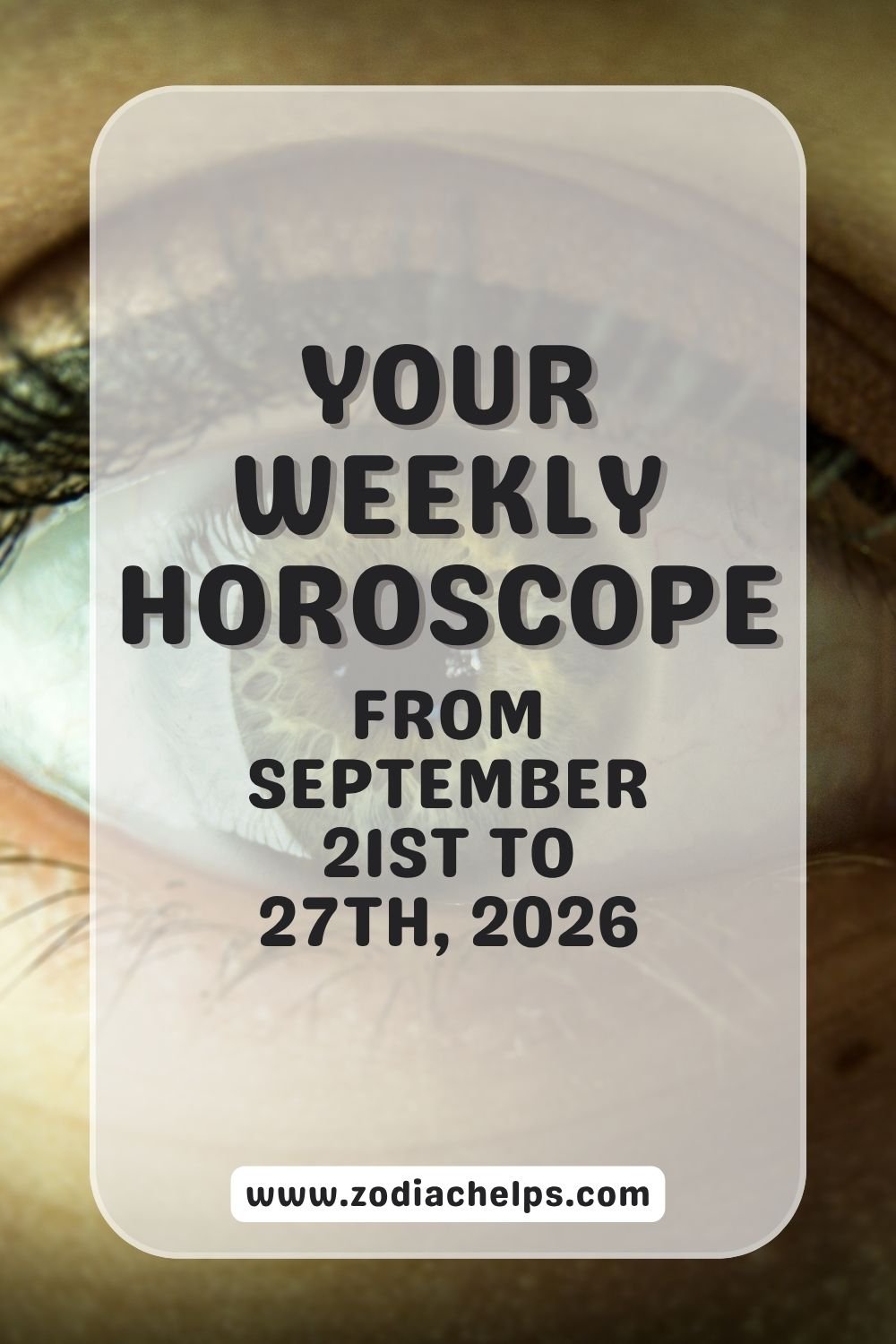 Your Weekly Horoscope From September 21st To 27th, 2026