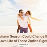 Autumn Season Could Change the Love Life of These Zodiac Signs