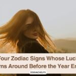 Four Zodiac Signs Whose Luck Turns Around Before the Year Ends