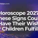 Horoscope 2027: These Signs Could Have Their Wish For Children Fulfilled