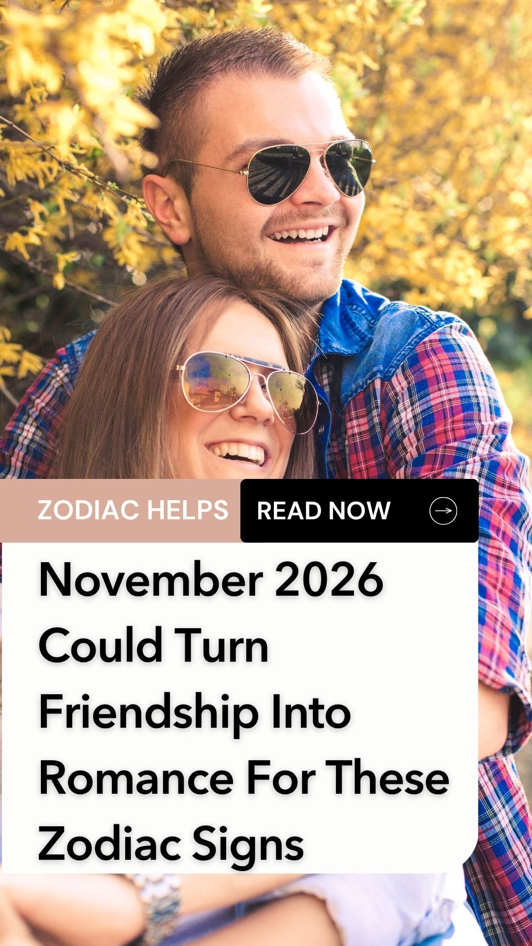 November 2026 Could Turn Friendship Into Romance For These Zodiac Signs