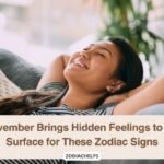 November Brings Hidden Feelings to the Surface for These Zodiac Signs
