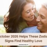 October 2026 Helps These Zodiac Signs Find Healthy Love