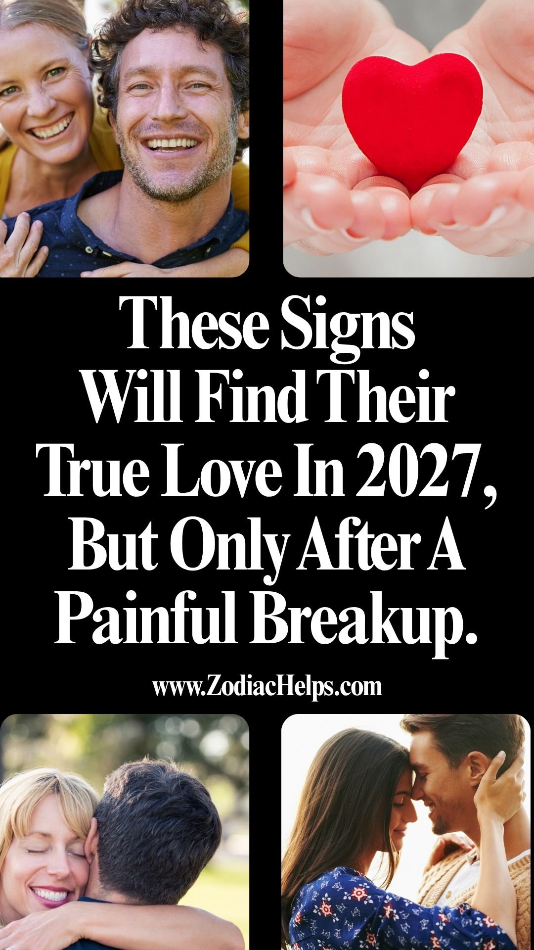 These Signs Will Find Their True Love In 2027, But Only After A Painful Breakup.