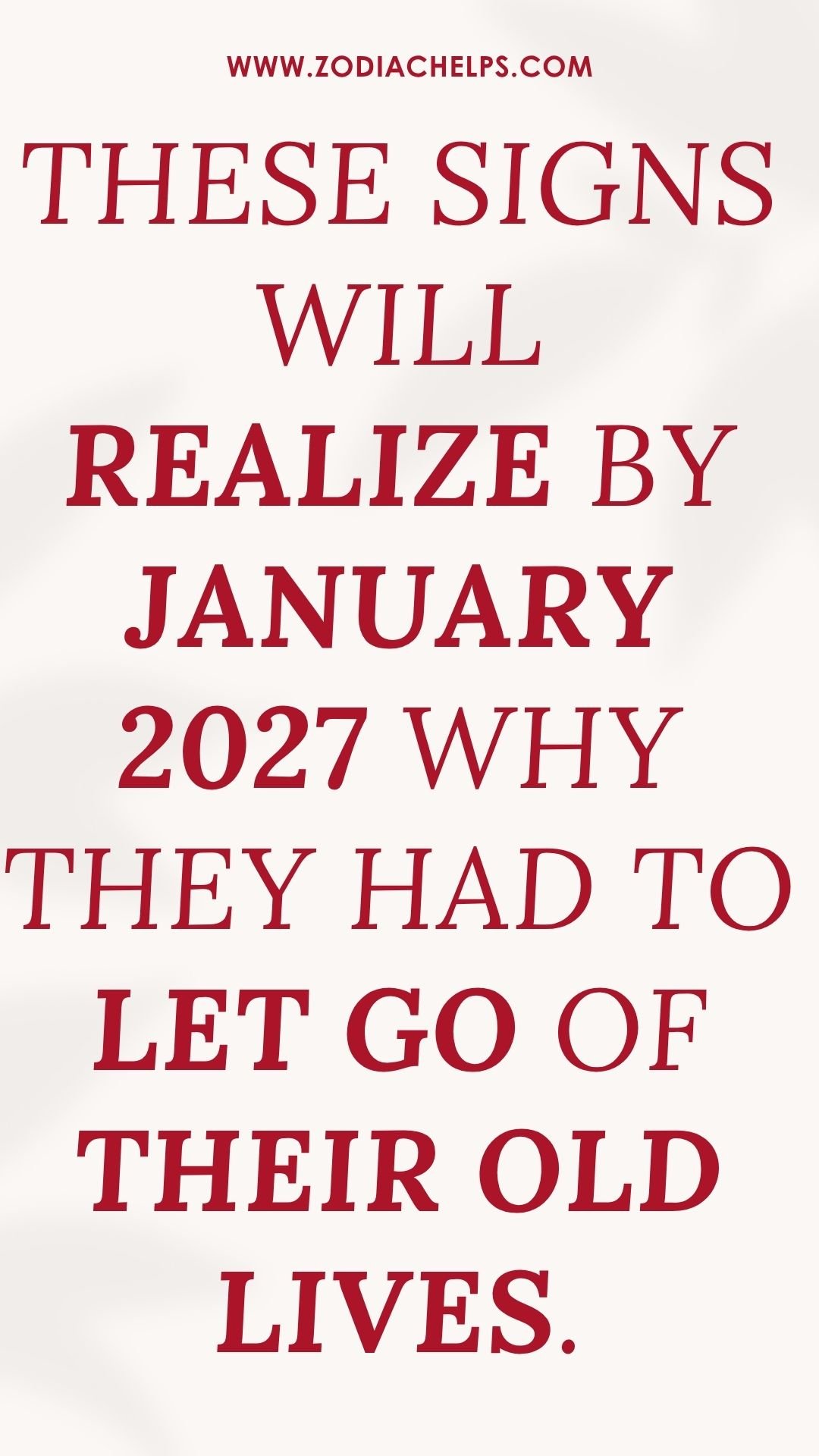 These Signs Will Realize By January 2027 Why They Had To Let Go Of Their Old Lives.