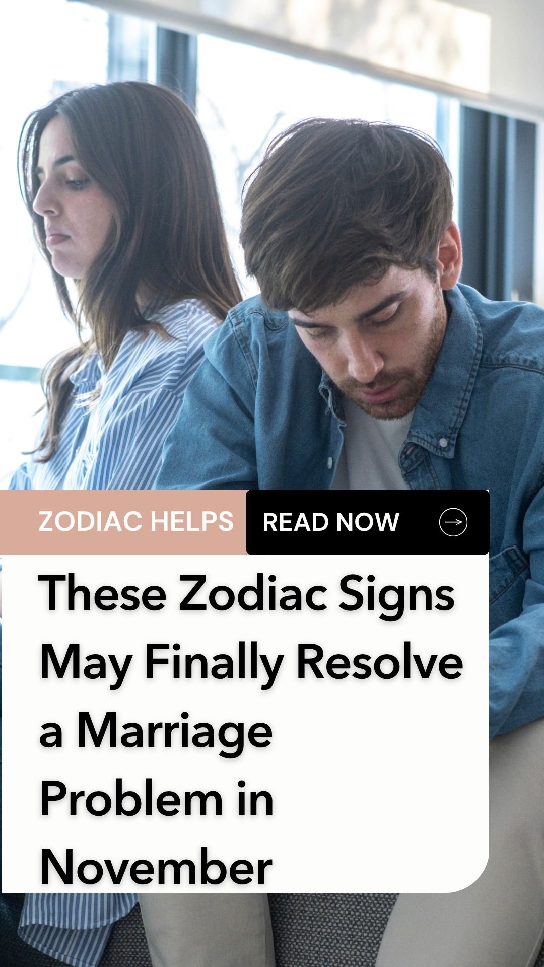 These Zodiac Signs May Finally Resolve a Marriage Problem in November
