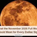 What the November 2026 Full Moon Could Mean for Every Zodiac Sign