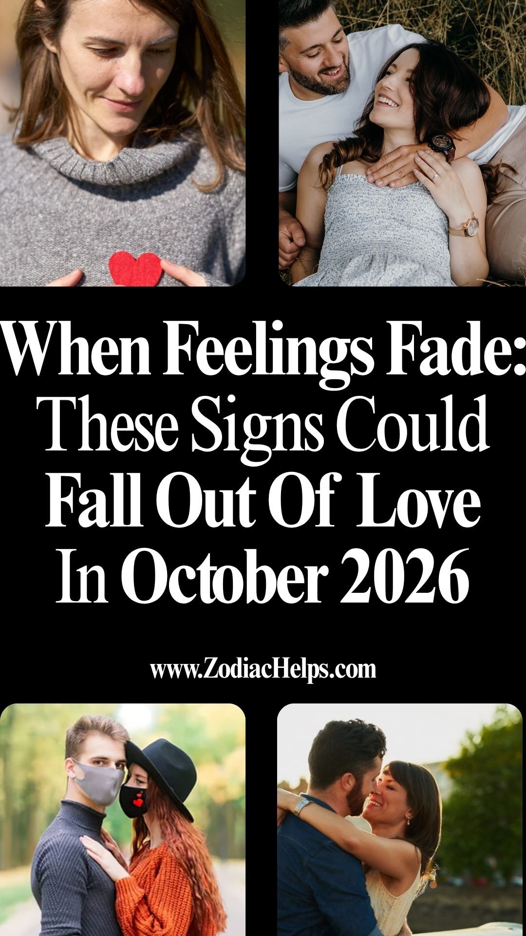 When Feelings Fade: These Signs Could Fall Out Of Love In October 2026