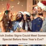 Which Zodiac Signs Could Meet Someone Special Before New Years Eve