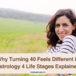 Why Turning 40 Feels Different in Astrology 4 Life Stages Explained