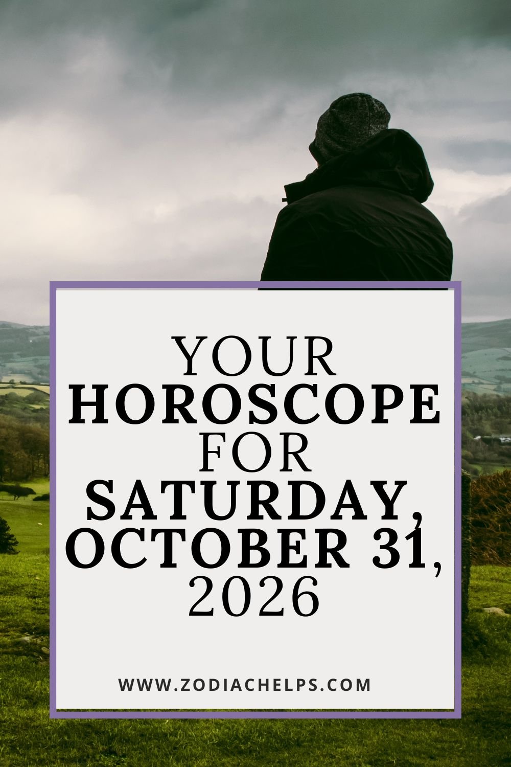 Your Horoscope For Saturday, October 31, 2026